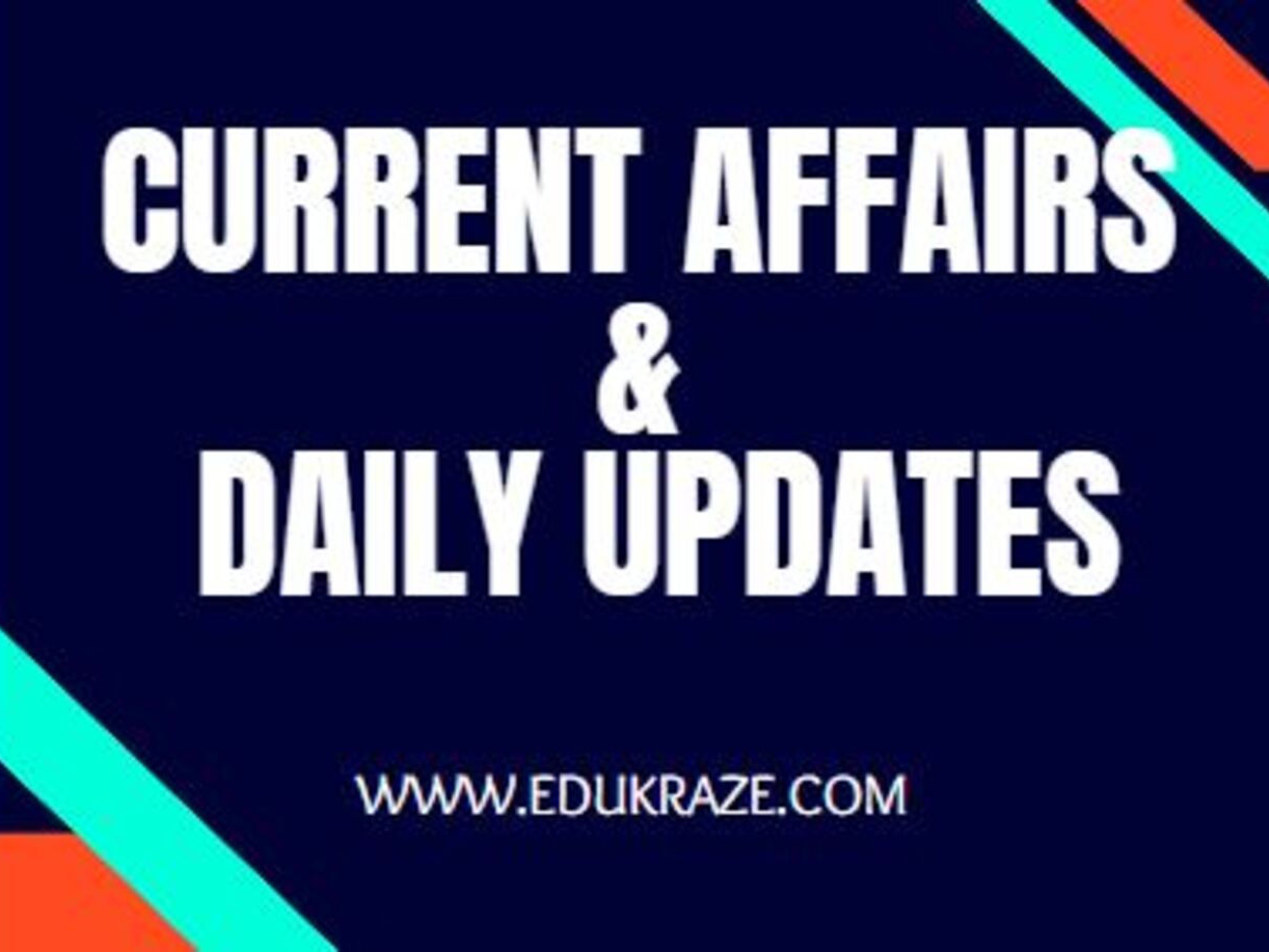 You are currently viewing Current Affairs 26th April: Oscars 2024 Dates Announced, ICC World Test Championship 2023 List, and More
