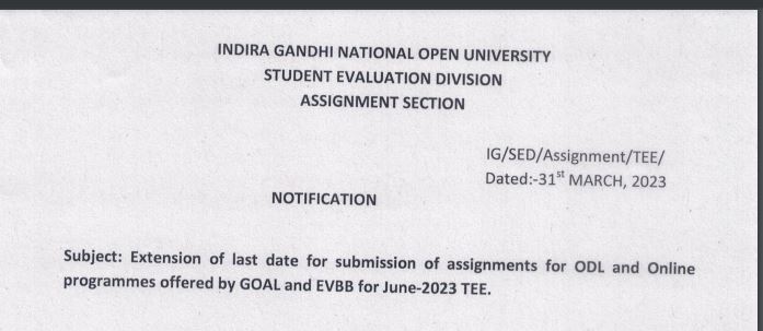 You are currently viewing IGNOU June 2023 TEE – Extension of last date for submission of assignments for ODL, Online programmes