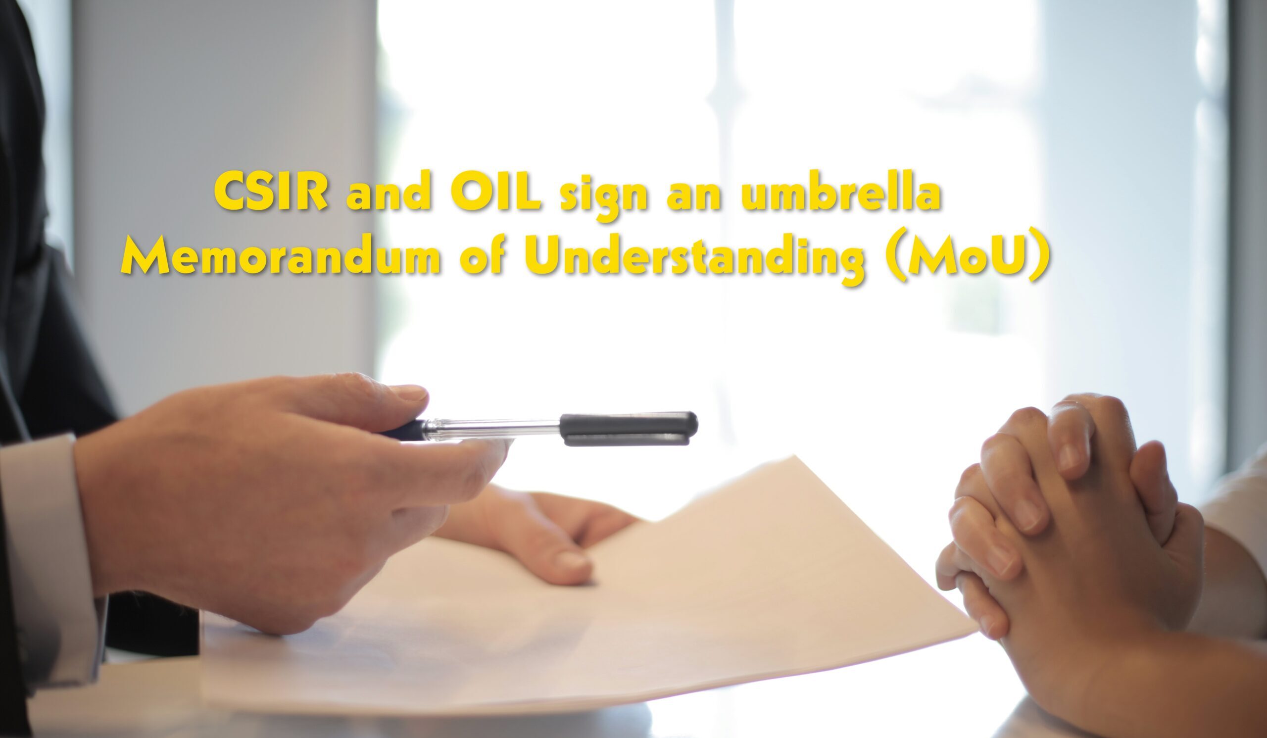 CSIR and Oil India Join Forces to Revolutionize Energy Technology: Find Out How!