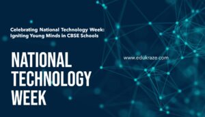 Read more about the article Celebrating National Technology Week: Igniting Young Minds in CBSE Schools