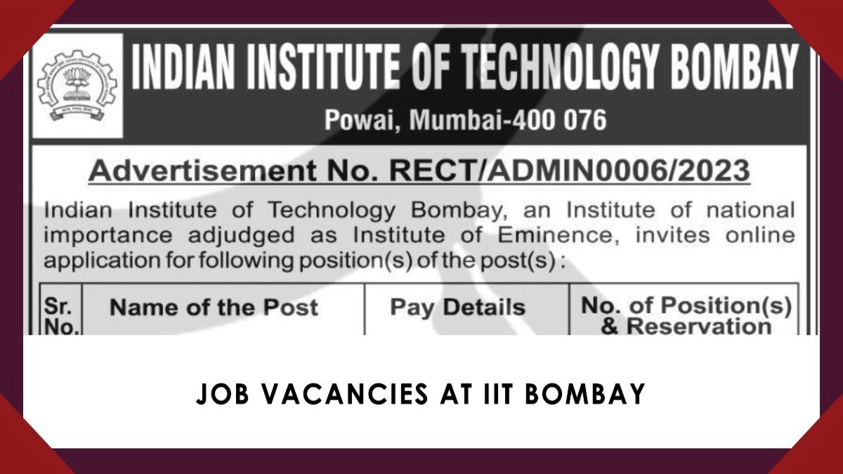 You are currently viewing Job Vacancies at IIT Bombay: Apply Now for Staff and Project Staff
