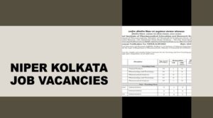 Read more about the article NIPER Kolkata Job Vacancies: Teaching and Non-Teaching Apply Now!