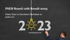 Read more about the article PSEB Board 12th Result 2023: Check Steps to Download Marksheet at pseb.ac.in