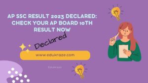Read more about the article AP SSC Result 2023 Declared: Check Your AP Board 10th Result Now