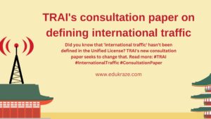 Read more about the article TRAI’s consultation paper on defining international traffic: Here’s what you need to know