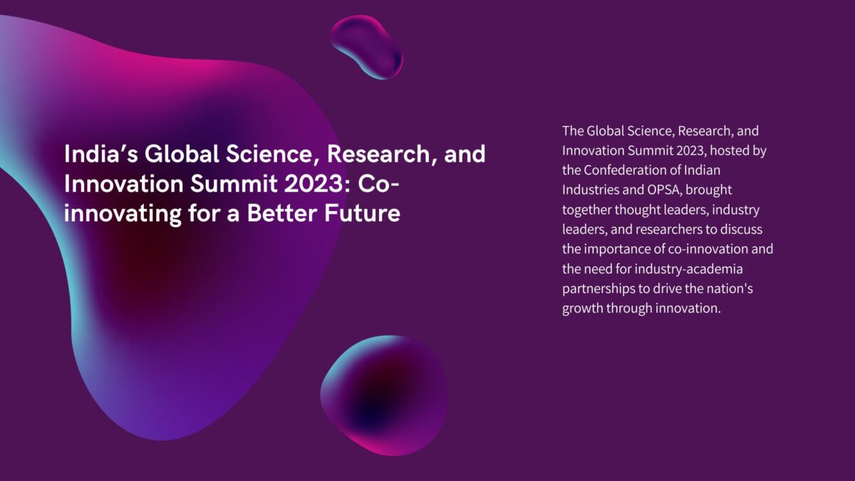 You are currently viewing India’s Global Science, Research, and Innovation Summit 2023: Co-innovating for a Better Future