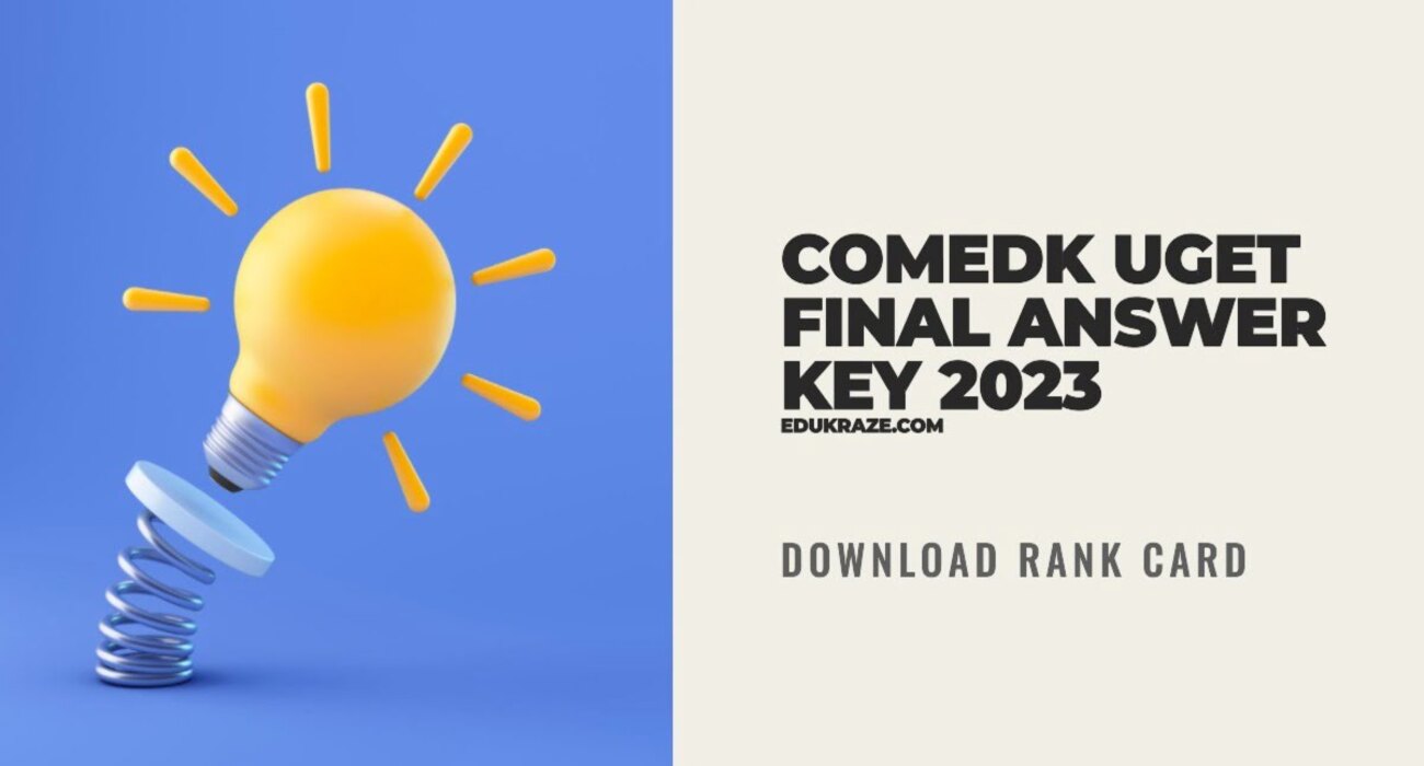 You are currently viewing COMEDK UGET Final Answer Key 2023 Releasing Tomorrow | Download Rank Card