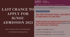 Read more about the article IGNOU Admission 2023 July Session: Last Chance to Apply