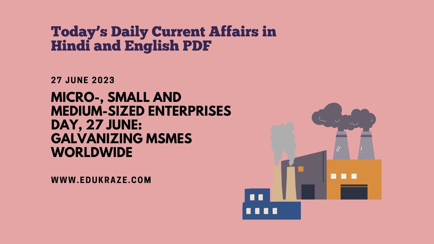 You are currently viewing Today’s Daily Current Affairs in Hindi and English PDF | 27 June 2023