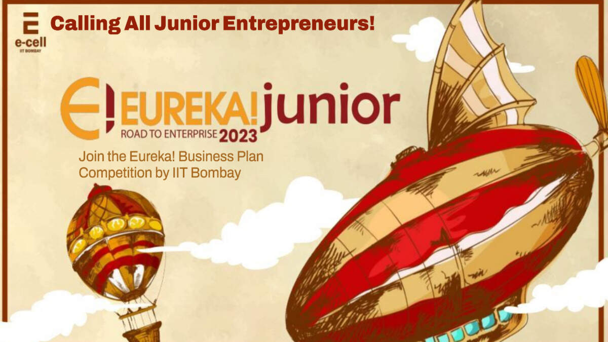 Eureka! Junior Business Plan Competition by IIT Bombay