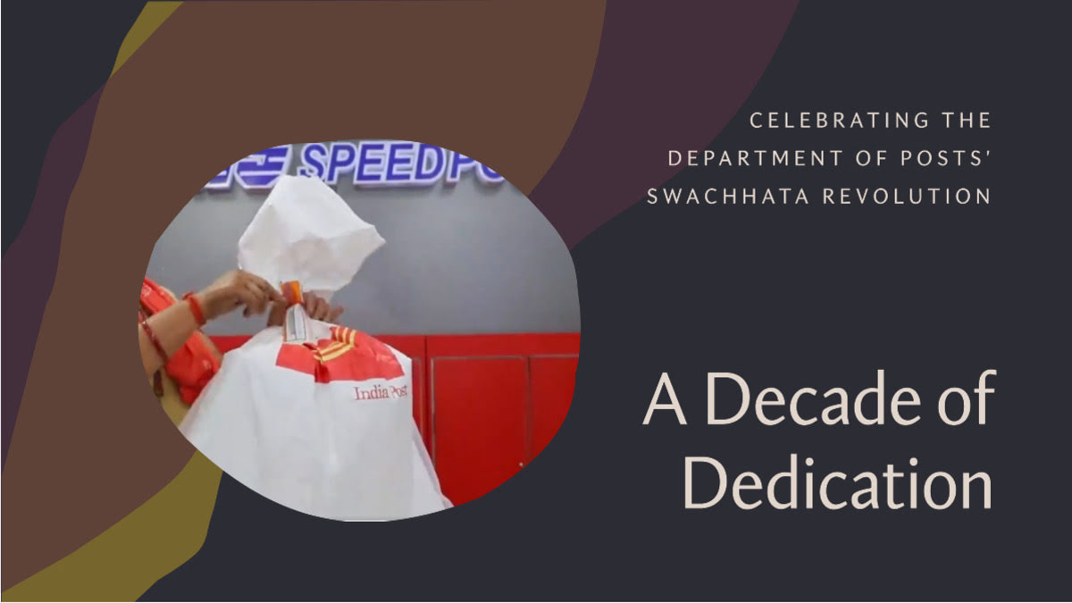 The Department of Posts' Swachhata Revolution: A Decade of Dedication