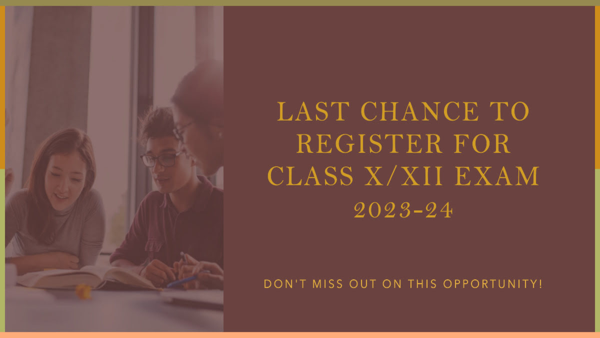 You are currently viewing Extension of Last Date for Submission of Examination Forms by Private Candidates of Class X/XII Examination 2023-24 -reg.