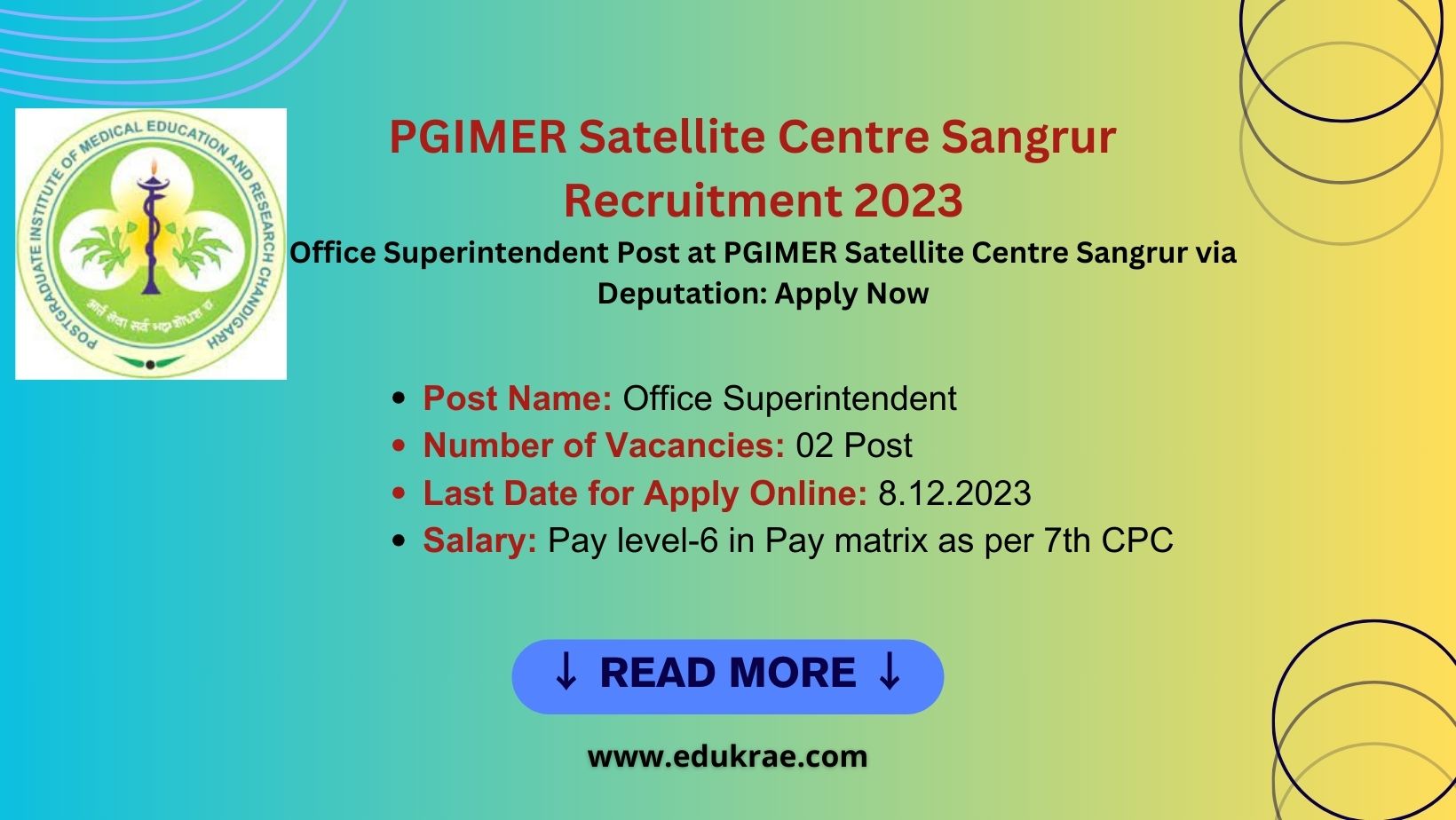 You are currently viewing Office Superintendent | 02 Posts | PGIMER Satellite Centre Sangrur