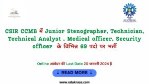 Read more about the article CSIR CCMB Multiple Position Recruitment 2023 Out for 69 Vacancies | Technician, Steno & More
