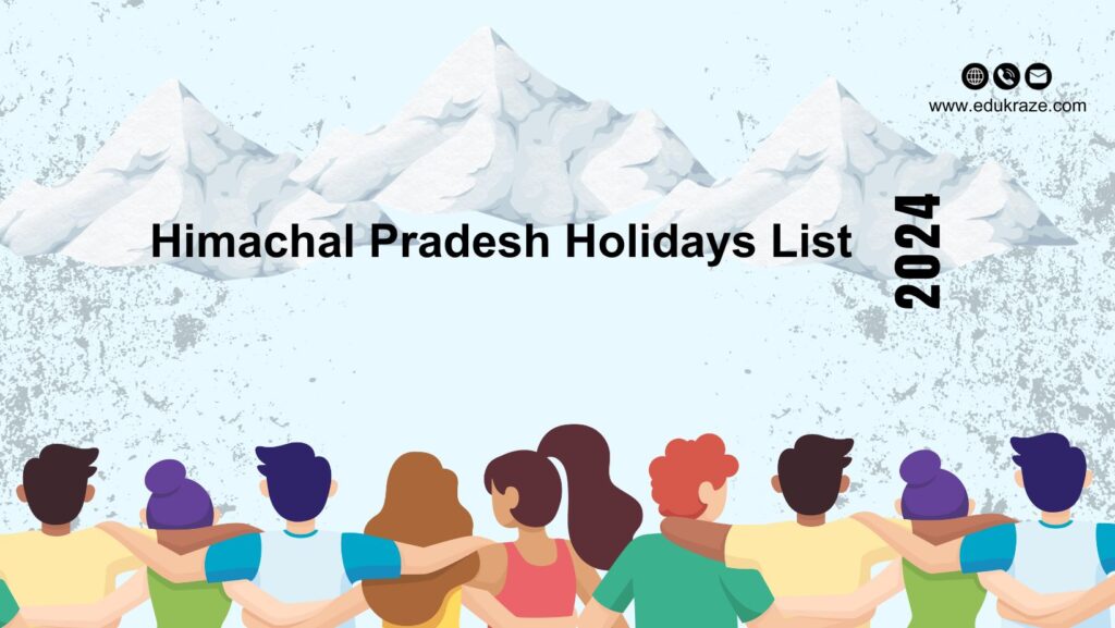 Himachal Pradesh Holidays List 2024 EduKraze