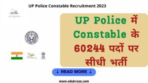 Read more about the article UP Police Constable Recruitment 2023 Out for 60244 Male/Female Posts