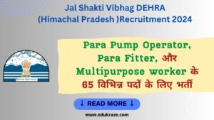 Read more about the article HP JAL SHAKTI VIBHAG DEHRA RECRUITMENT OUT. MULTIPURPOSE WORKER, PARA FITTER AND PARA PUMP OPERATOR.