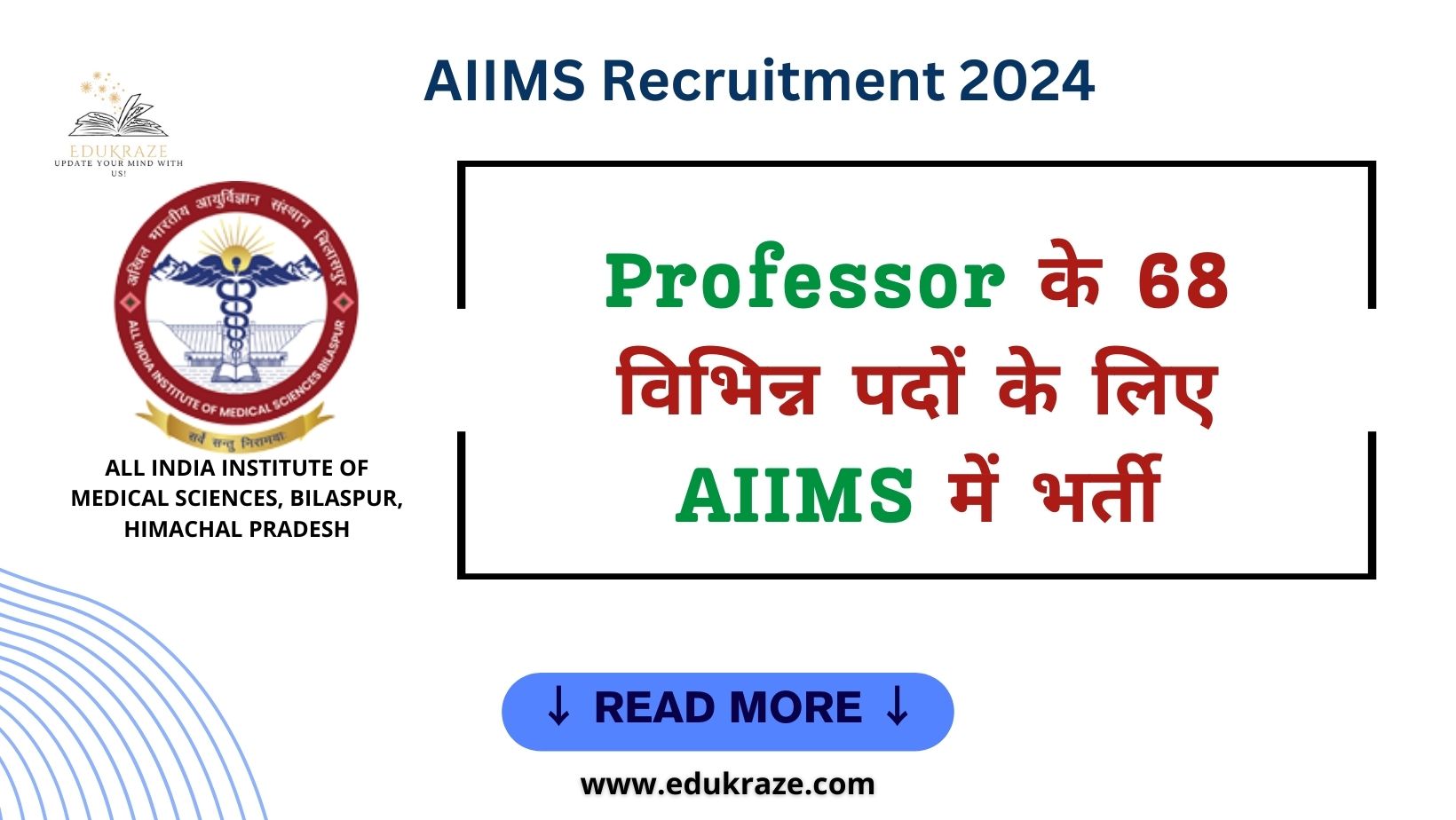AIIMS Bilaspur Professor Recruitment 2024 Out for 68 Vacancies