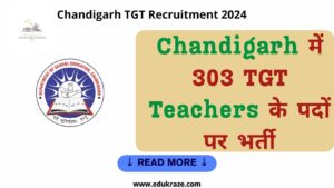 Read more about the article Chandigarh TGT Recruitment 2024 Notification Out for 303 Posts