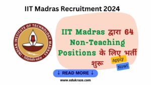 Read more about the article IIT Madras Recruitment 2024 Out for 64 Non-Teaching Positions