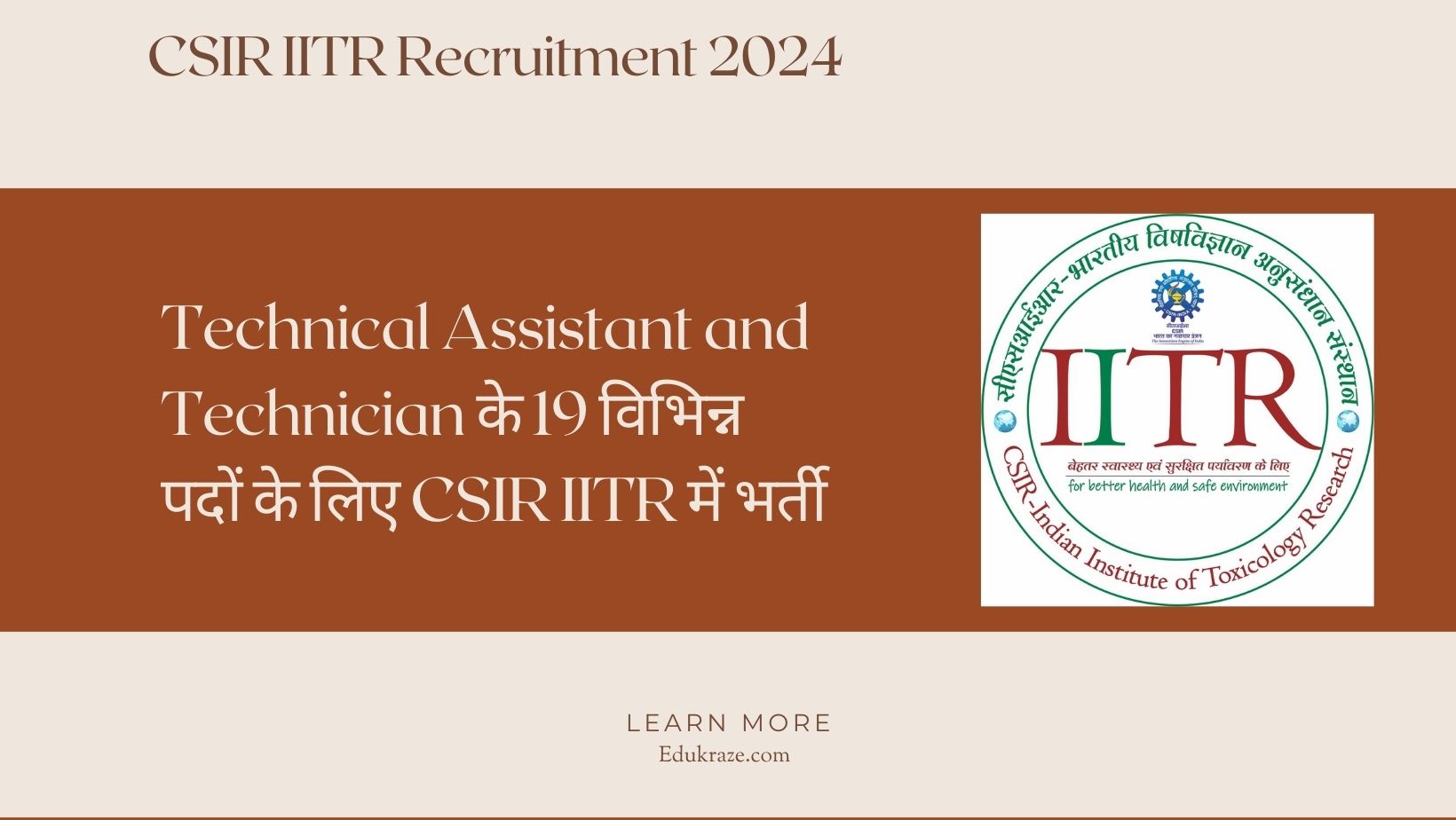 Technical Assistant and Technician Recruitment Out at CSIR IITR