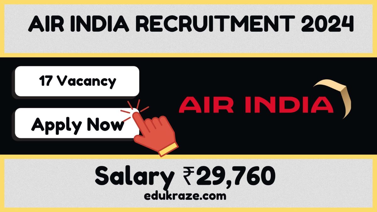 AIR INDIA RECRUITMENT OUT FOR JUNIOR OFFICER, RAMP SERVICE EXECUTIVE, HANDYMAN, RAMP DRIVER.