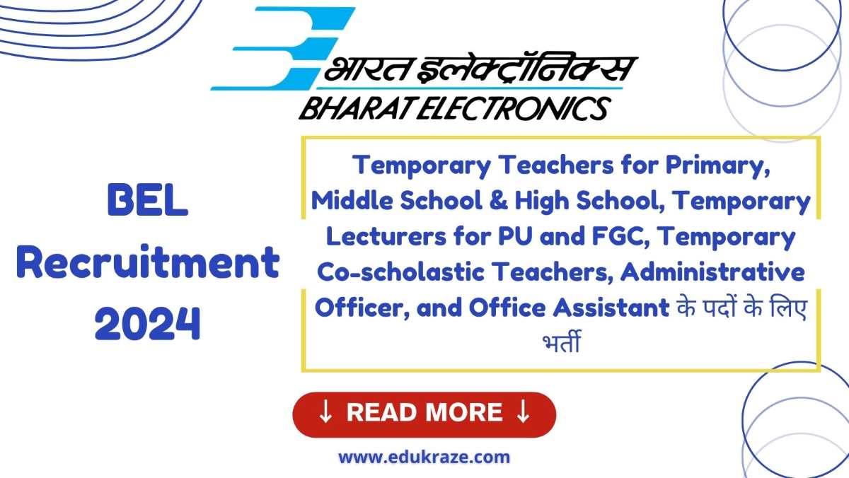 BEL Recruitment 2024 Out for Various Teaching Positions!