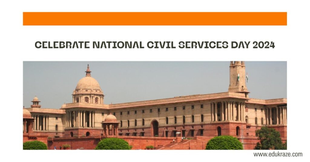 National Civil Services Day 2024: History, Importance, Quotes & Significance in India