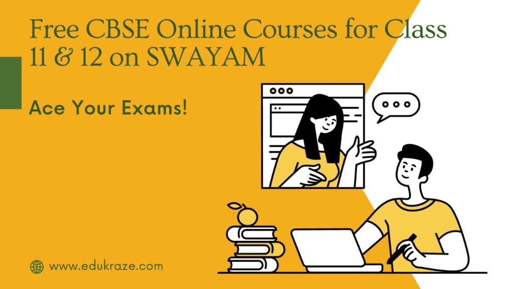 Level Up Your Learning! CBSE Announces Free Online Courses for Class 11 & 12 on SWAYAM