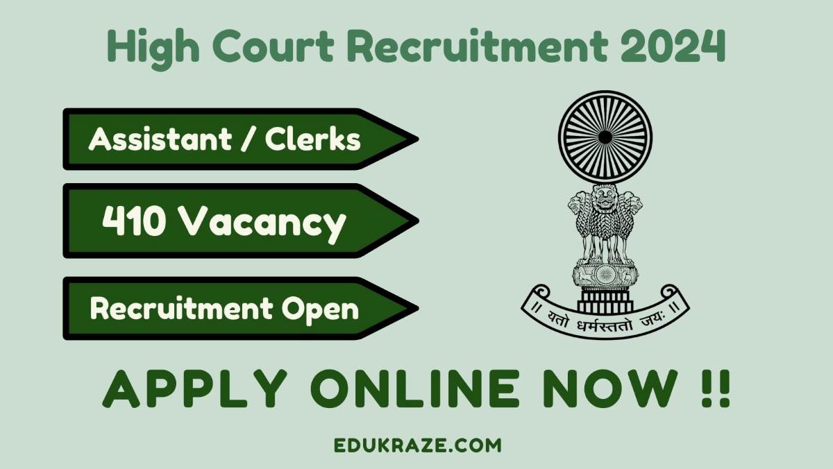 High Court Assistant / Clerks Recruitment 2024: Apply Online for 410 Posts