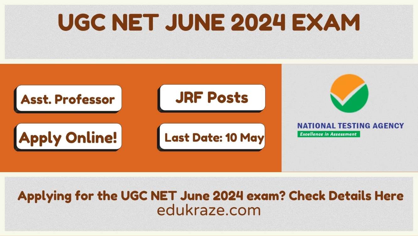 Apply Now for UGC NET June 2024 Exam, Check Deadlines, Fees, Eligibility & More
