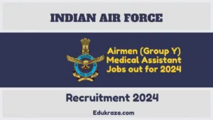 Airmen (Group Y) Medical Assistant Notification Out at Indian Air Force