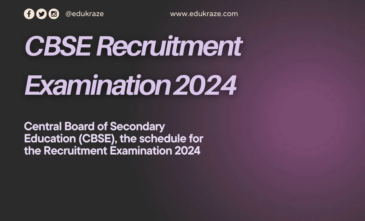 CBSE Announces Recruitment Examination 2024 Schedule