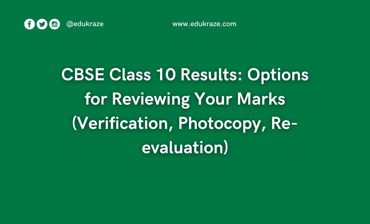 CBSE Class 10 Result 2023-24: Important Dates and Procedures for Verification, Photocopy & Re-evaluation