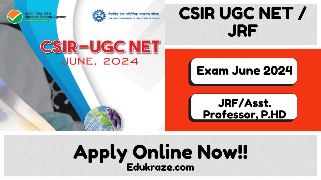 CSIR UGC NET / JRF Exam June 2024, Apply Online Now at NTA (csirnet.ntaonline.in)