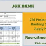 J and K Bank Announces Recruitment for 275 Vacancies Across India