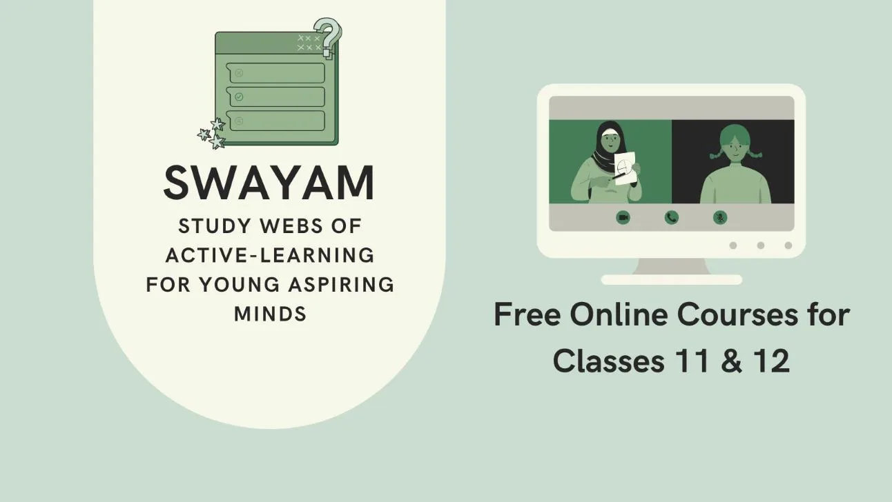 NCERT Launches Free Online Courses for Classes 11 & 12 on SWAYAM! Boost Your Learning or Up Your Teaching Skills