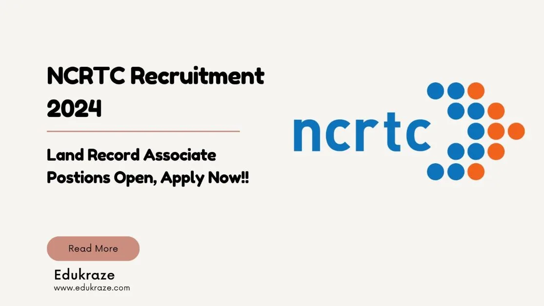 NCRTC Recruitment Out for Land Record Associate!