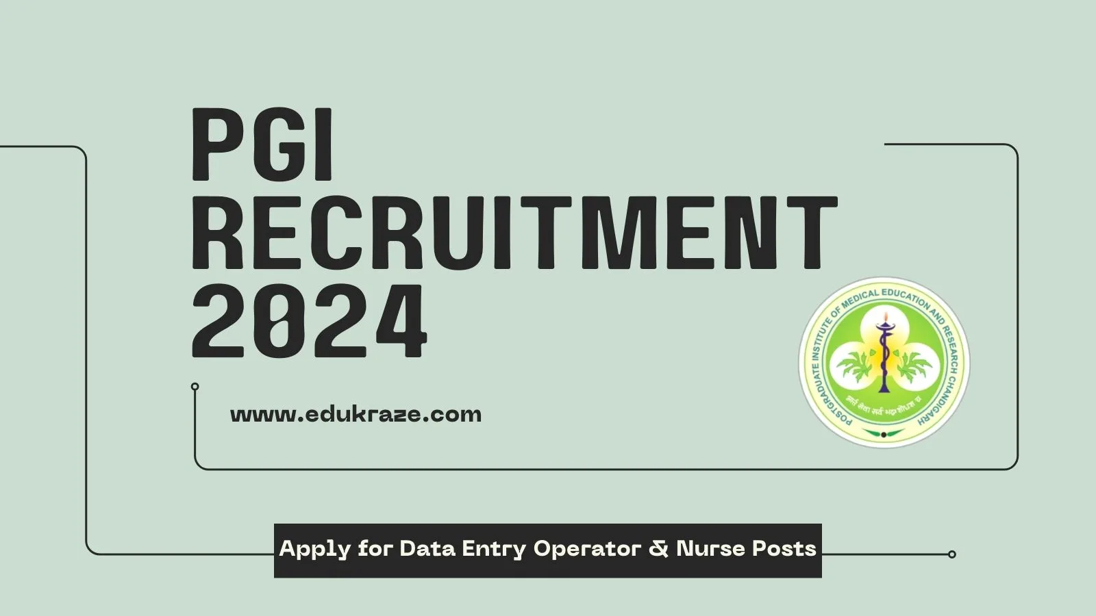 PGI Chandigarh Recruitment for Data Entry and Nurse Positions