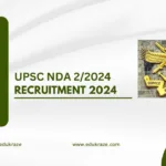 UPSC NDA 2/2024 Notification Out for 404 Vacancies!