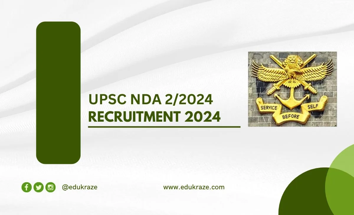 UPSC NDA 2/2024 Notification Out for 404 Vacancies!