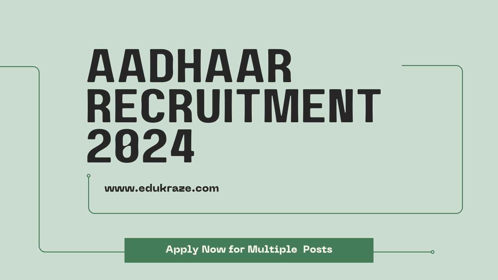 Aadhaar UIDAI Recruitment 2024