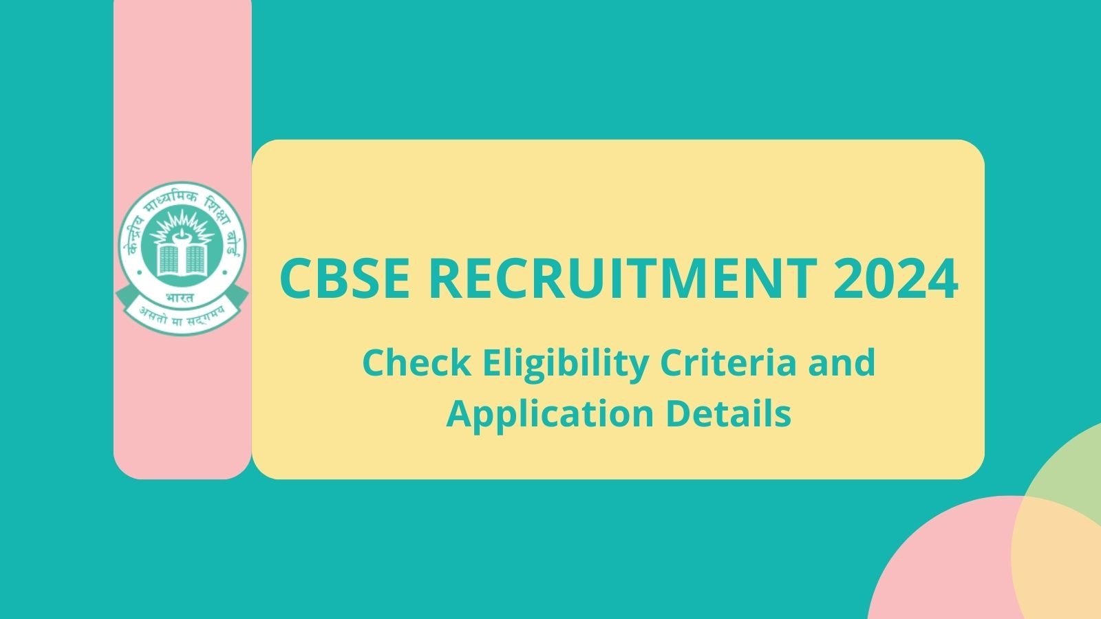 CBSE Recruitment for the Various Posts!