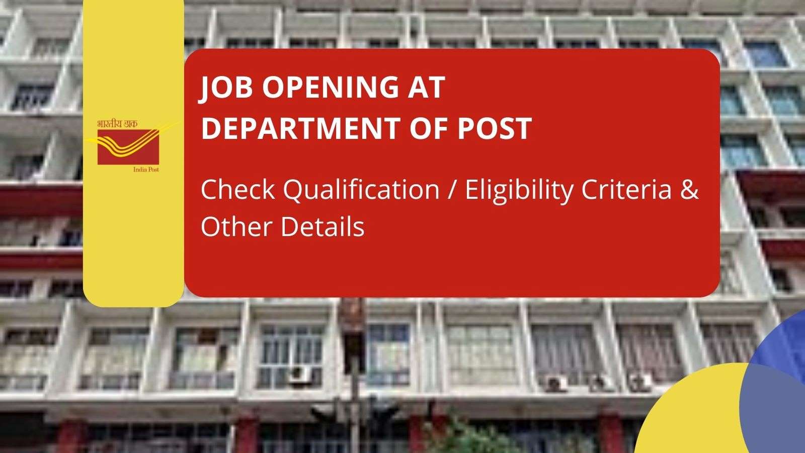 Department of Post Recruitment out, Check Notification!