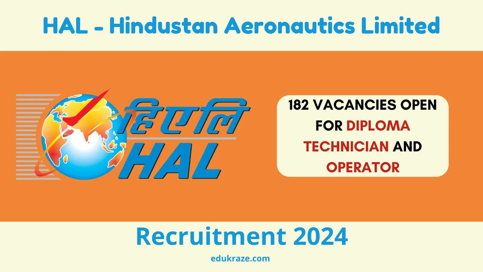 HAL Bumper Recruitment Out for 180+ Job Vacancies, Apply Now!