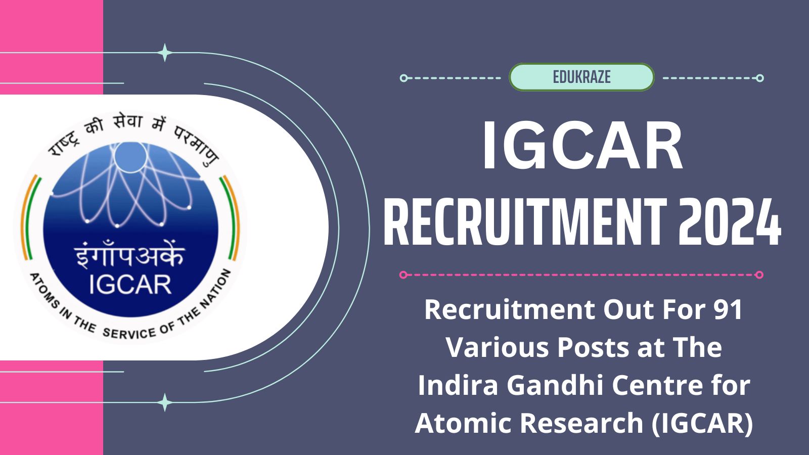 IGCAR Various Posts Recruitment 2024 Out, Check Notification Here!