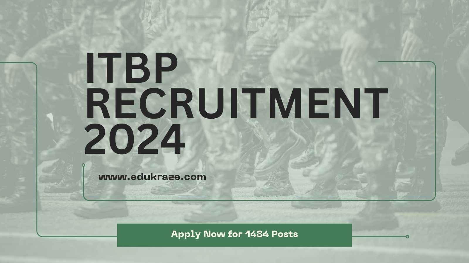 ITBP Recruitment 2024: 29 Vacancies, Eligibility Criteria, Apply Online 