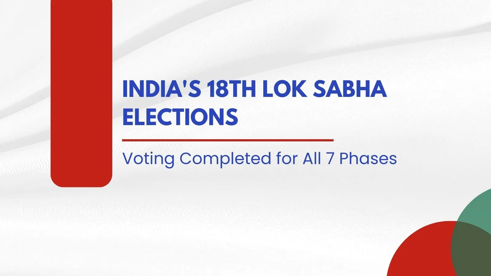 India's 18th Lok Sabha Elections: A Proud Celebration of Democracy