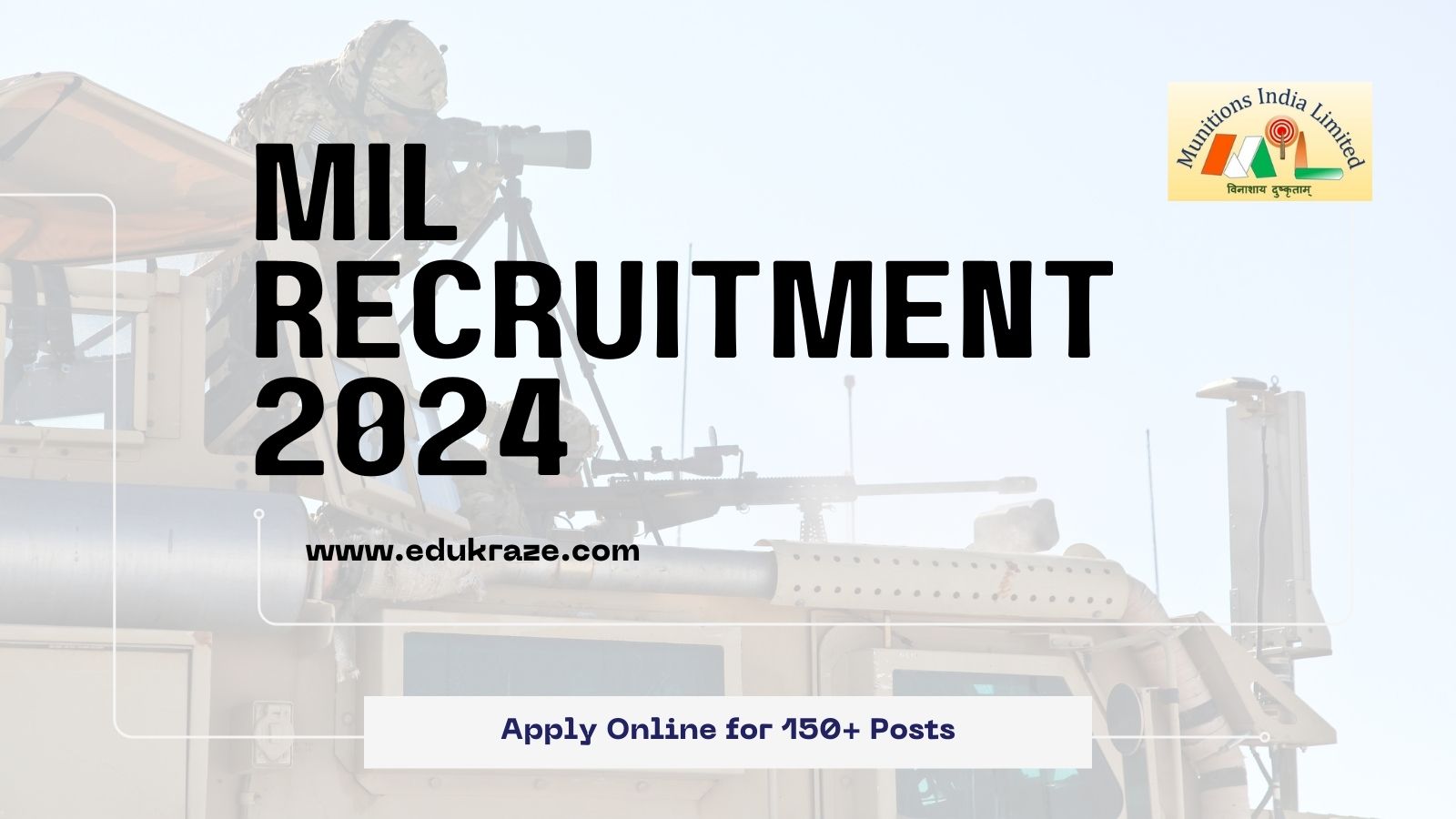 Munitions India Limited Recruitment Out for 2024, Apply online for 150+ Vacancies!