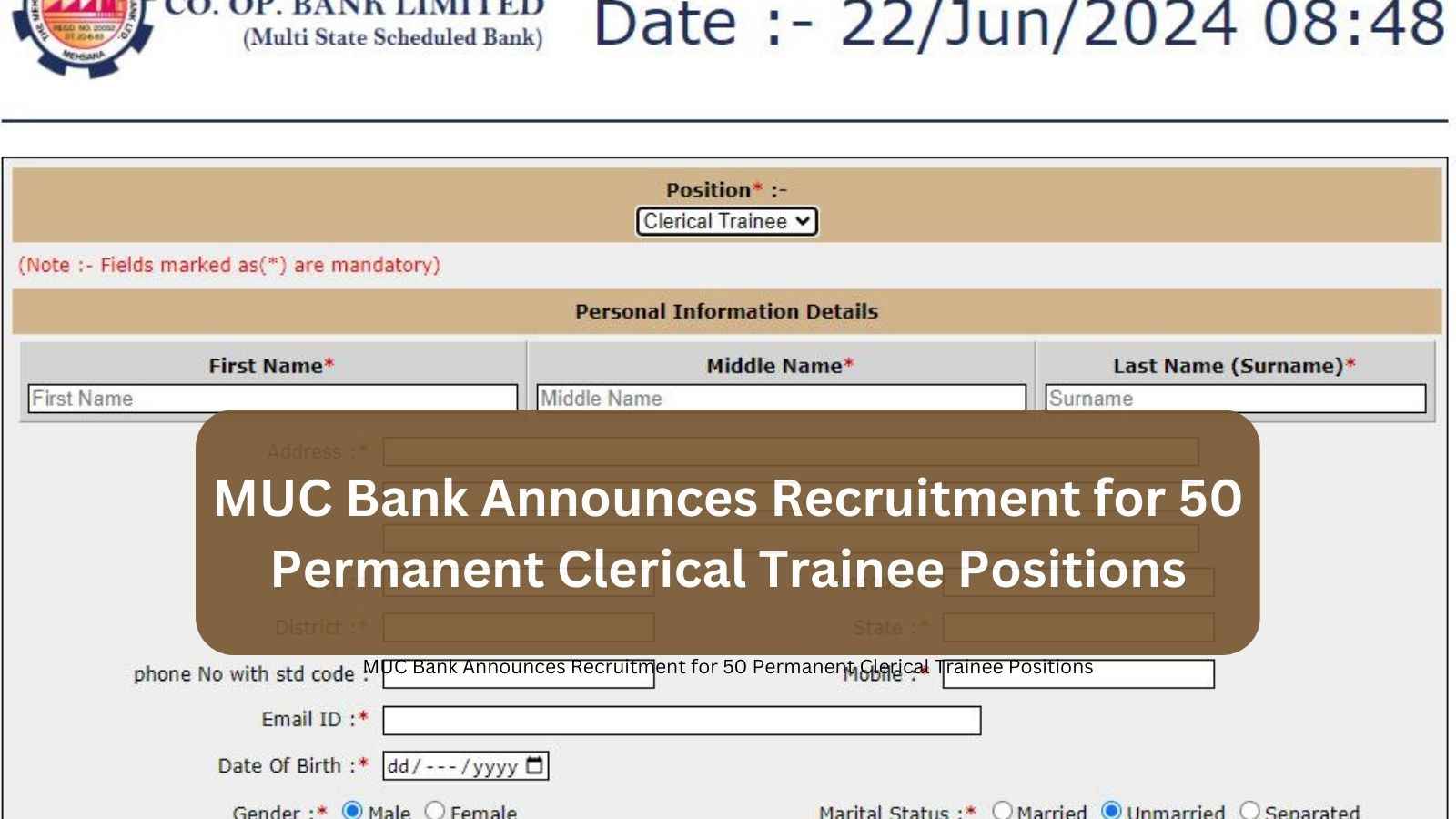 MUC Bank Recruitment Out For 50 permanent posts for clerical trainees.